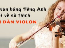Doan-van-bang-tieng-anh-noi-ve-so-thich-choi-dan-violon