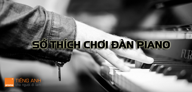 so-thich-choi-piano
